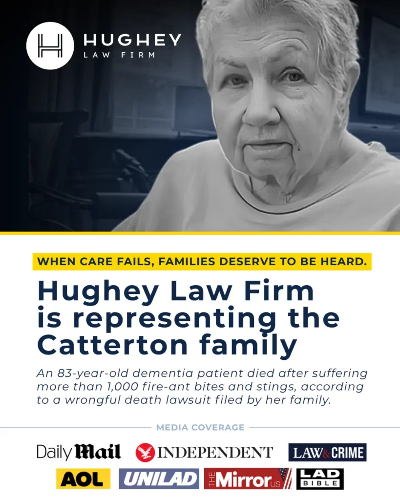 Hughey Law Firm representing the Catterton family in a wrongful death case involving an 83-year-old dementia patient who suffered fire-ant bites